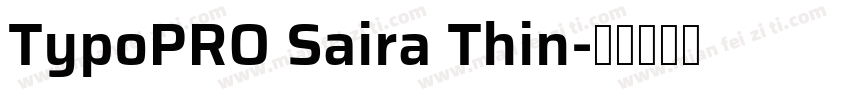 TypoPRO Saira Thin字体转换